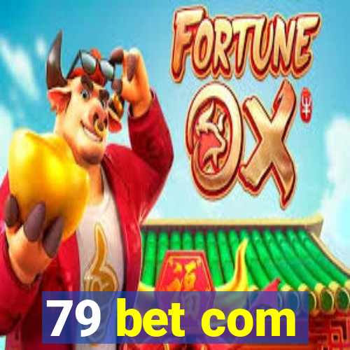 79 bet com